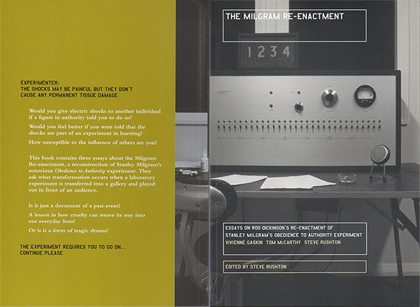 Essays on Rod Dickinson's re-enactment of Stanley Milgram’s obedience to authority experiment